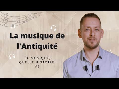 La musique de l'Antiquité