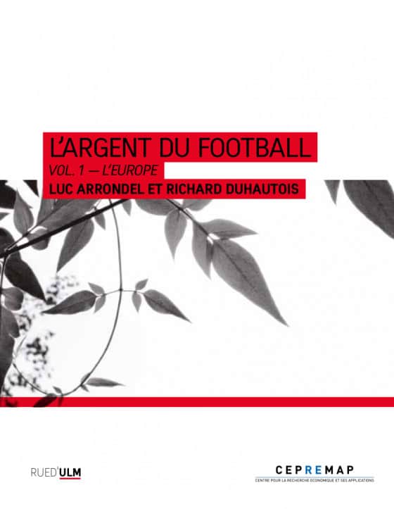 L'Argent du Football Vol.1 — L'europe