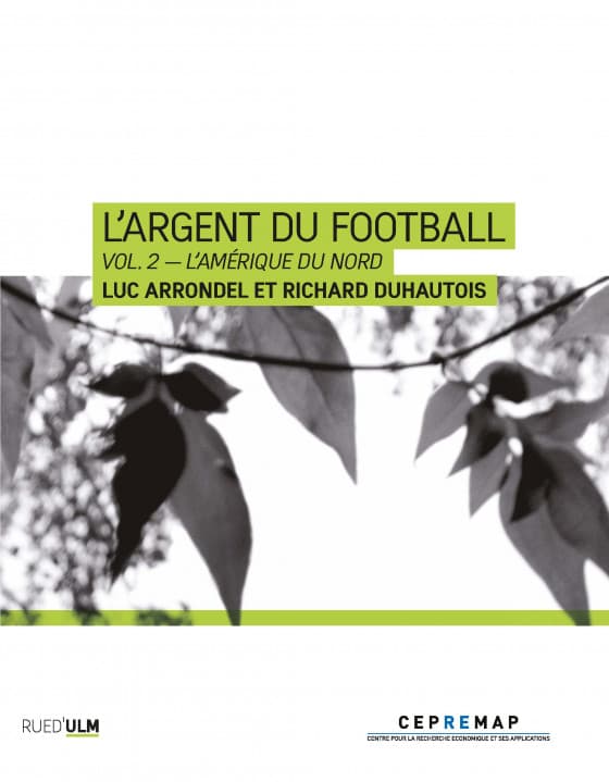 L'Argent du Football Vol.2 — L'Amérique du Nord